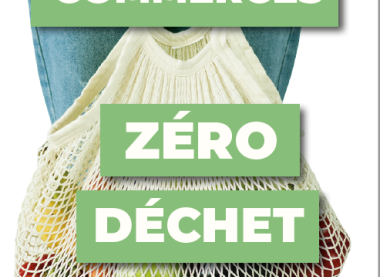 Un Défi dédié aux Commerces zéro déchet !